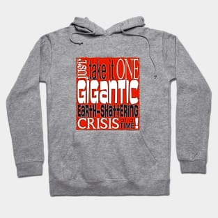 Earth Shattering Crisis Hoodie